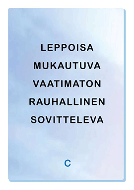 c - LEPPOISA MUKAUTUVA VAATIMATON RAUHALLINEN SOVITTELEVA